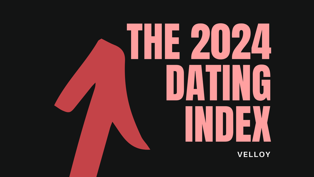 From Dinner to DMs: Velloy's Dating Index Dishes the Dirt on UK Dating Habits in 2024 post image