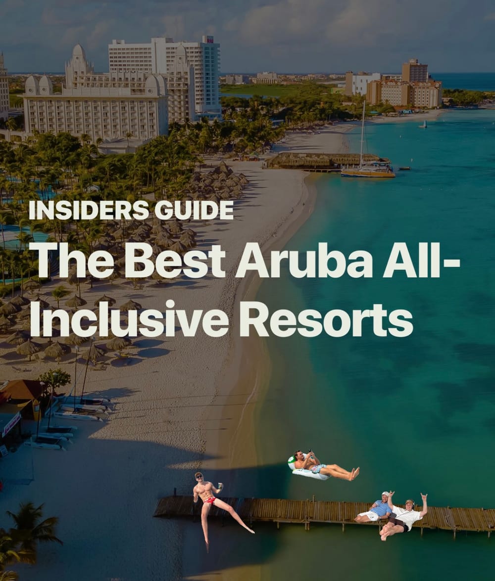 The Ultimate Aruba All-Inclusive Resorts Guide [2024] post image