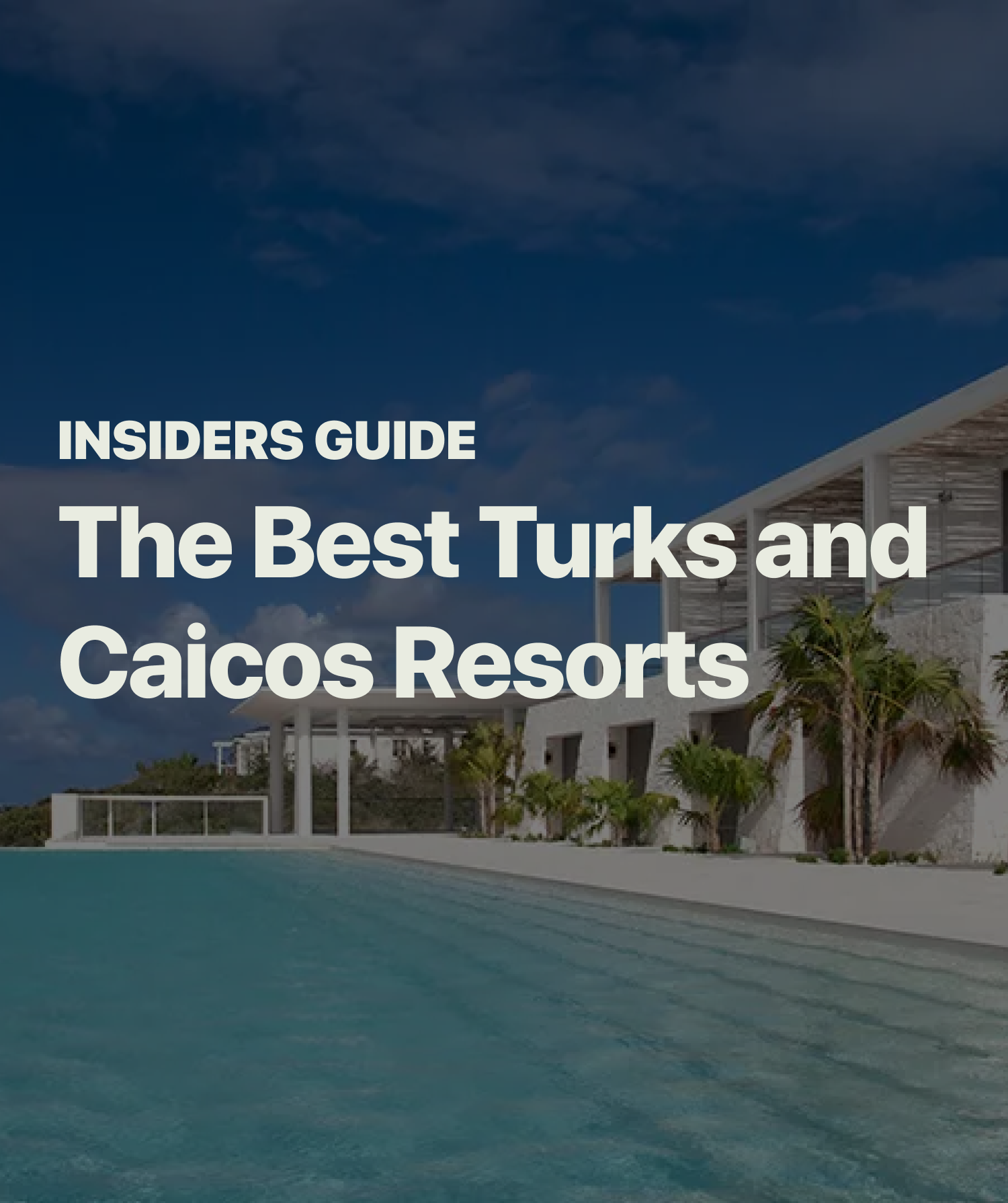 The 9 Best Turks and Caicos Resorts [2024] post image