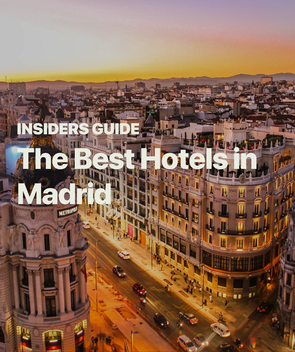 The Best Hotels Madrid post image